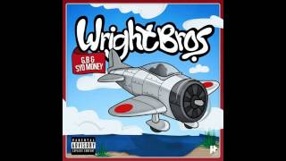 Burn It Down- Syd Money and GB (Wright Bros. The Mixtape)