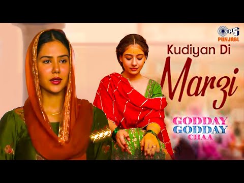 Kudiyan Di Marzi | Godday Godday Chaa | Sonam Bajwa |Tania | Simran Bhardwaj | Gurmeet Singh