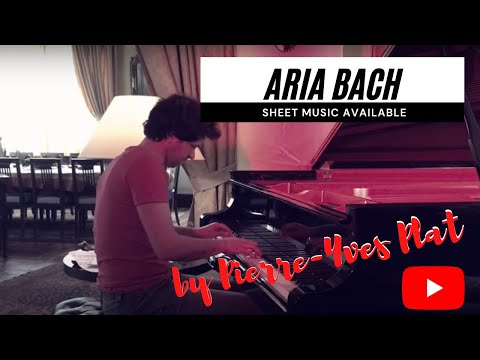 ARIA BACH //  Pierre-Yves Plat (Pdf sheet music available)
