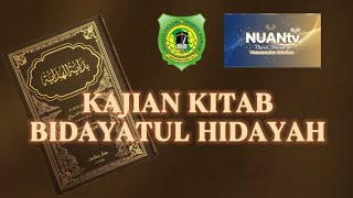 Download lagu KAJIAN KITAB BIDAYATUL HIDAYAH pertemuan ke 4, MAJELIS TA'LIM NURUL ANWAR.  mp3