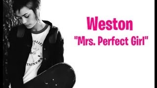 Weston &quot;Mrs Perfect Girl&quot;