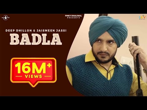 New Punjabi Songs 2015 | BADLA | DEEP DHILLON & JAISMEEN JASSI | R MAANI | Punjabi Songs 2015