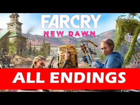 Far Cry New Dawn All Endings (Good Ending / Bad Ending)