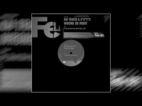 Kai Tracid & A*S*Y*S  - Wrong or Right