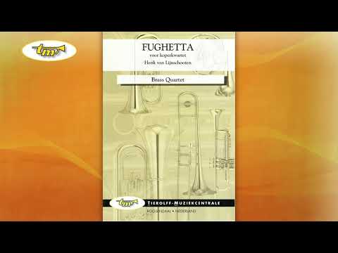 Fughetta Voor Koperkwartet - Blechbläserquartett -van Lijnschooten - Tierolff
