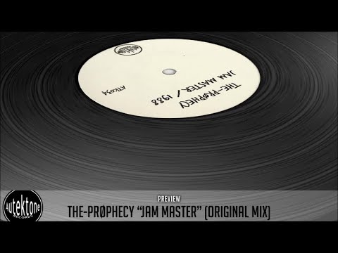 THE-PRØPHECY - Jam Master (Original Mix) - Official Preview (Autektone Records)