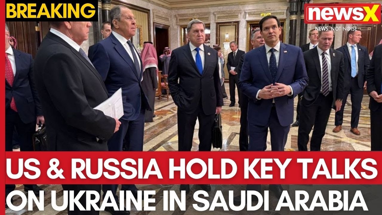 Russia-Ukraine War: US & Russia Diplomats Meet in Saudi Arabia for Key Talks | NewsX