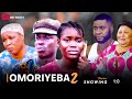 OMORIYEBA PART 2 - Latest YORUBA Movie Review 2024| Fisayo Abebi| Kemity| Ireti Orisayemi| Apa|