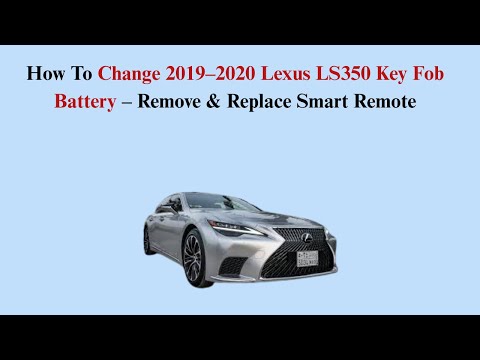How To Change 2019–2020 Lexus LS350 Key Fob Battery – Remove & Replace Smart Remote