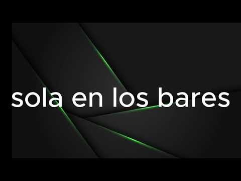 Sola en los bares Karaoke de Hilda Lizarazu. Version Eruca Sativa