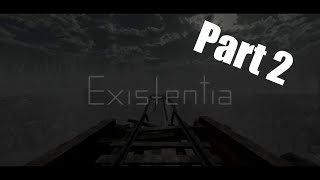 Existentia Playthrough | End