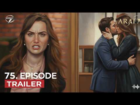 Arafta 75.Episode Trailer 1 | Ateş & Mercan: Secrets, Love, and Unexpected Truths