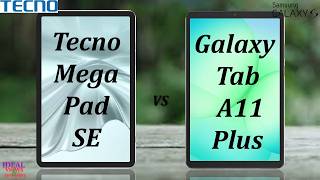 Tecno Megapad SE vs Samsung Tab A11 Plus Which Tablet REALLY Wins ???