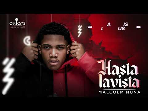DJ ADWOA X MALCOLM NUNA feat. LARUSSO ---- HASTA LA VISTA (OFFICIAL AUDIO)