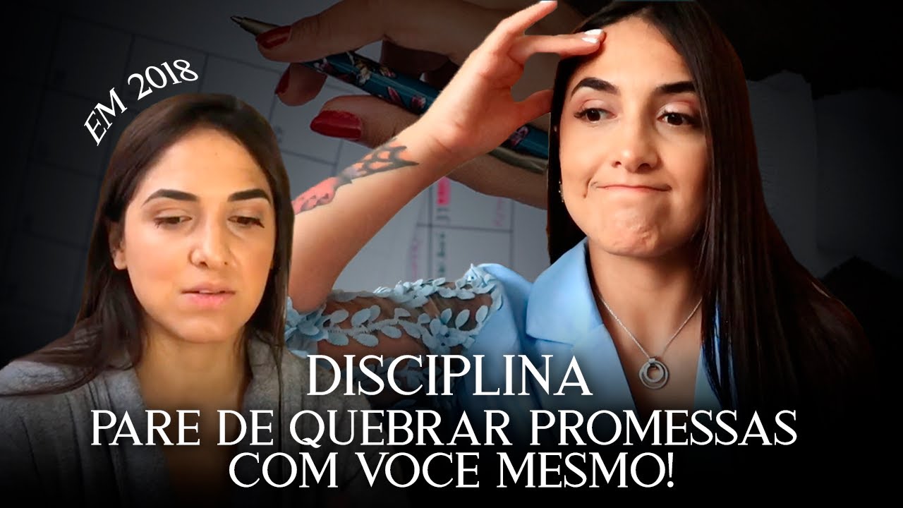 *DISCIPLINA* PARE DE QUEBRAR PROMESSAS COM VOCÊ MESMO! Disciplina para atingir os seus sonhos. ⭐️