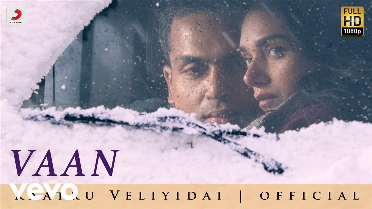 Vaan Varuvaan Song Lyrics | Kaatru Veliyidai | hashaa Tirupati