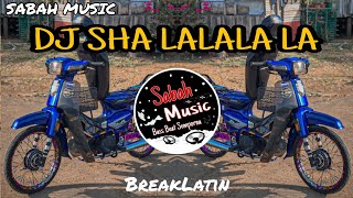 Download lagu SABAH MUSIC - DJ SHA LALA(BreakLatin) mp3 Download lagu SABAH MUSIC - DJ SHA LALA(BreakLatin) mp3