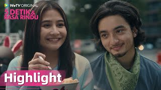 Download lagu WeTV Original 5 Detik & Rasa Rindu | Highlight EP02 First Date Via dan Gana Sambil Makan Bubur mp3