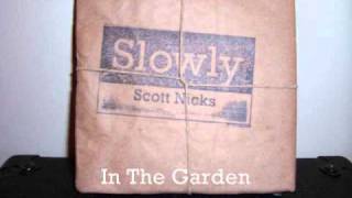 In The Garden - Scott Nicks