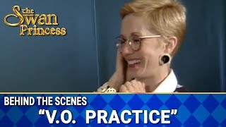V.O. Practice | Behind The Scenes | The Swan Princess