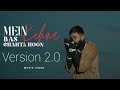 Bella Main Bas Kehna Chahta Hu Version 2 0