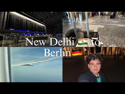 New Delhi 🇮🇳to Berlin🇩🇪 | Masters in Germany | India to Germany student journey ✈️ |