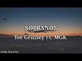 Tee Grizzley - The Sopranos (Lyrics) Ft. MGK
