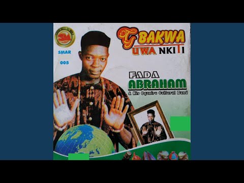 Oka Nma Na Ama (with His Oganiru Cultural Band)