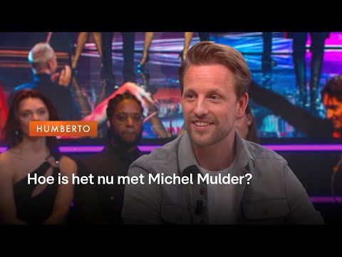 Hoe is het met Michel Mulder na Stars On Stage? | Humberto