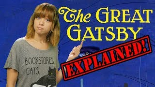 YOU DON&#39;T NEED TO READ THIS! The Great Gatsby by F. Scott Fitzgerald Explained! // Get Lit | Snarled