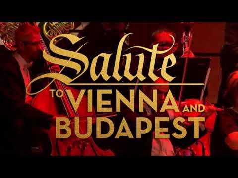 Salute to Vienna and Budapest Reprise