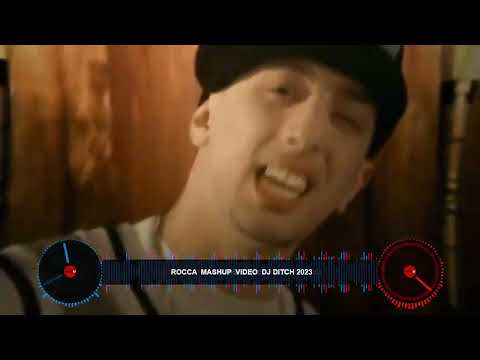 ROCCA  MASHUP  VIDEO  DJ DITCH 2023