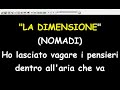 Nomadi - La dimensione  (Karaoke  Devocalizzata)