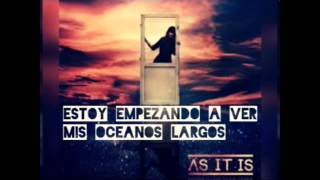 As It Is - My oceans were lakes (sub español)