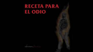 Receta para el odio - Grains of wrath