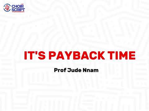 It's Payback Time by Jude Nnam