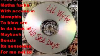 No Sick Days (Lyrics)- Lil Wyte