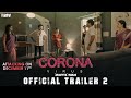 Coronavirus Official Trailer 2 | Ram Gopal Varma | Agasthya Manju | Latest Movie Trailers2020 | #RGV