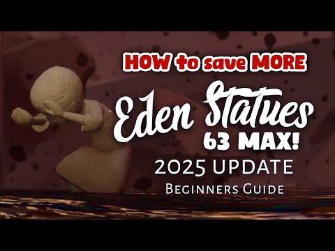 Eye of Eden Goal: Saving More Statues | Beginners Guide