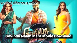 How To Download Govinda Naam Mera Full Movie | In 1 Minute | By Harshit