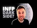 The INFP Dark Side