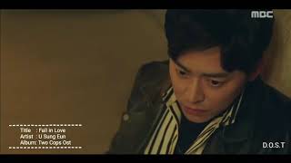 [MV] U Sung Eun (유성은) - Fall In Love | Two Cops Ost Part 2