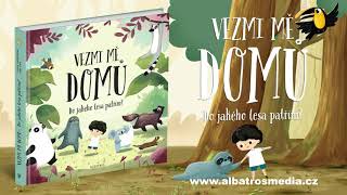 Vezmi mě domů. Do jakého lesa patřím? - videoukázka