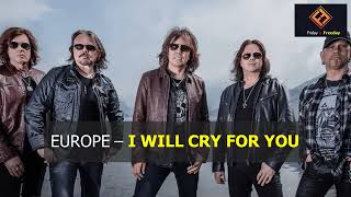 Download lagu Europe - I Will Cry for You mp3