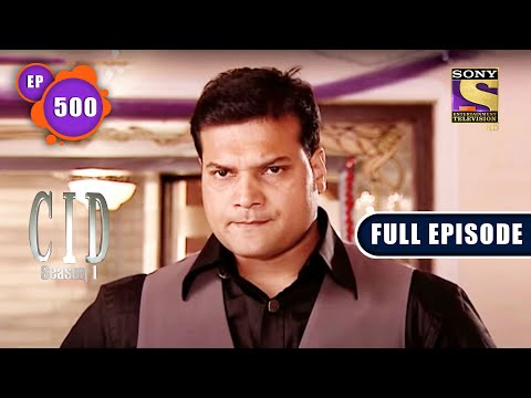 CID (सीआईडी) Season 1 - Episode 500 - The Case Of A Poisonous Dart - Full Episode