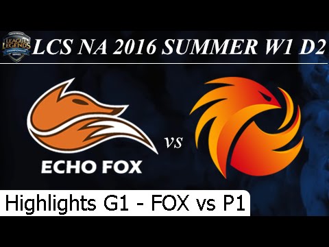 FOX vs P1 Game 1 Highlights - LCS NA Summer 2016 W1D1M4 Echo Fox vs Phoenix1