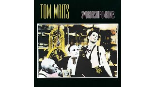Tom Waits - &quot;Soldier&#39;s Things&quot;