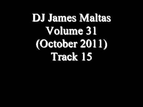 DJ James Maltas - Volume 31 (october 2011) - Track 15