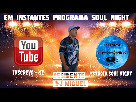 Set Dj Miguel Eletro House ( Programa Soul Night ) 07/10/2022