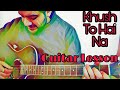Khush To Hai Na | Osho Jain | Guitar Lesson Chords and Rhythm